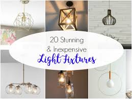 20 Stunning And Inexpensive Light Fixtures All Under 100 Lydi Out Loud