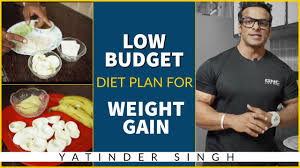 low budget t plan for weight gain