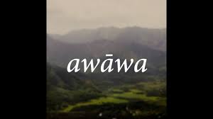 Hawaiian Word of the Week: Awāwa | University of Hawaiʻi System News