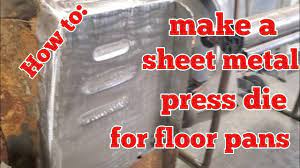sheet metal press for floor pans