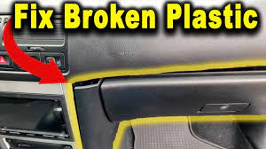 how to repair broken plastic car parts
