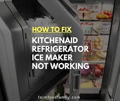 kitchenaid refrigerator ice maker not