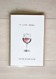 Maybe you would like to learn more about one of these? In Wine Years You Re Extra Fine Red Wine Birthday Card Paper Gems Co
