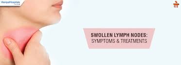 swollen lymph nodes manipal hospitals
