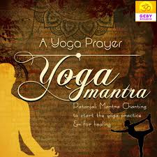 stream a yoga prayer yoga mantra by