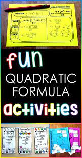 Fun Quadratic Formula Activities