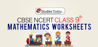 Worksheets For Class 9 Mathematics