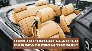 Protect Leather Car Seats From The Sun