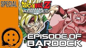 Check spelling or type a new query. Dragonball Z Abridged Special Episode Of Bardock Team Four Star Wiki Fandom