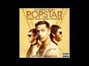 Popstar: Never Stop Never Stopping [Official Soundtrack]