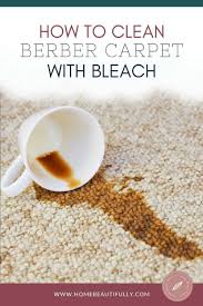 how to clean berber carpet with bleach