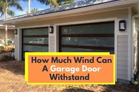 much wind can a garage door withstand