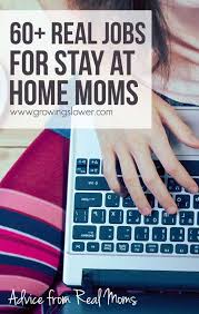 60 Jobs For Stay At Home Moms Work From Home Jobs