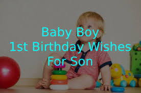 A special message from mom and dad: 100 Best Baby Boy 1st Birthday Wishes For Son Of 2021