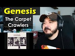 genesis the carpet crawlers first