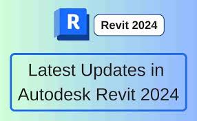 Latest Updates In Autodesk Revit 2024