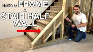 how to frame a stair half wall you