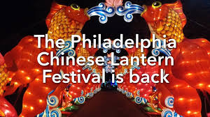Image result for Philadelphia Chinese Lantern Festival 2019 May 1 - June 30, 2019 | Philadelphia, PA