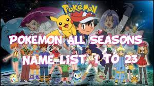 pokemon all seasons name list 1 to