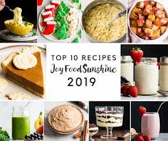 top 10 recipes 2019 joyfoodsunshine