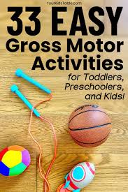 gross motor activities for toddlers