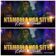 From the bing search results, select the to save a result here. Ntambula Nga Sitya By Mauwa Ryione Music Download Mp3 Audio On Thegmp Biz