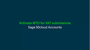 Sage 50cloud Accounts Uk Activate Mtd For Vat Submissions
