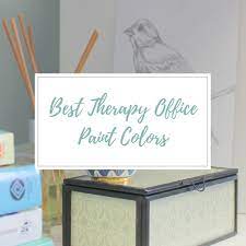 Best Therapy Office Paint Colors