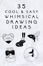 35 cool easy whimsical drawing ideas