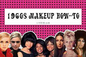 how to do a 1960 s makeup look liveglam