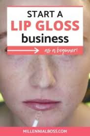 How To Start a Lip Gloss Business