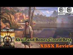 skull and bones closed beta xbsx review