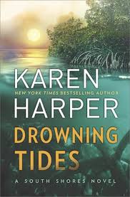 Drowning Tides South Shores 2 By Karen Harper