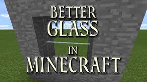better glass in minecraft bedrock