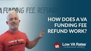 how does a va funding fee refund work