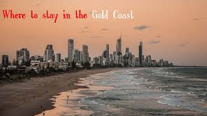 best places to stay in gold coast 2021