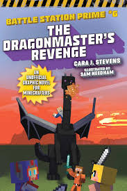 List of dragon masters books in order. The Dragonmaster S Revenge Book By Cara J Stevens Sam Needham Official Publisher Page Simon Schuster