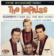 Image result for sorry i ran all the way home impalas 45