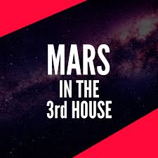 Mars In The 3rd House Impassioned Communicator