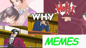 Remember this lawyer meme the next time you talk to an attorney. Phoenix Wright And Ace Attorney Memes Compilation Youtube