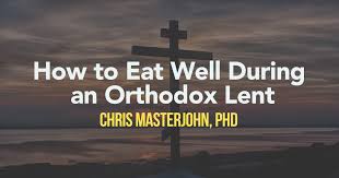 how to eat well during an orthodox lent