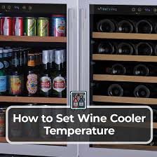how to set wine cooler rature
