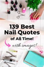 139 best nail es puns sayings