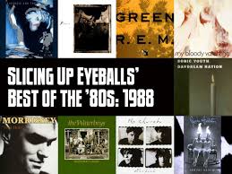 Top 100 Albums Of 1988 Slicing Up Eyeballs Best Of The