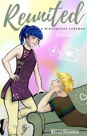 reunited fanfic chapter 18 miraculous