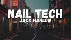 jack harlow nail tech s you