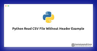 python read csv file without header