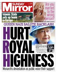 The Mirror - Tomorrow's front page: Queen Nazi salute backlash: Hurt Royal  Highness. Are you married to the wrong person? Take out scientific quiz.  Islamic State sets up home in Europe. http://bit.ly/1McMNwu |
