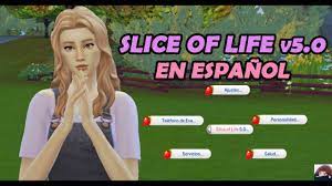 MOD SLICE OF LIFE v5.0 EN ESPAÑOL | Los Sims 4 - YouTube