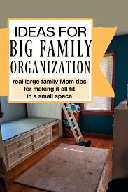 To Organize A Large Family In A Small House